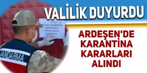 Ardeşen'de karantina kararları alındı