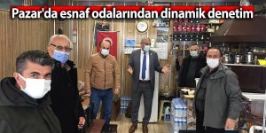 Pazar'da esnaf odalarından dinamik denetim