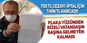 Plaka yüzünden Rizeli vatandaşın başına gelmeyen kalmadı