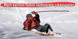 Mart karının tadını lazboardla çıkardılar