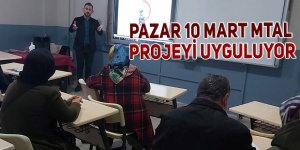 Pazar 10 Mart MTAL projeyi uyguluyor