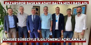 Pazarspor Başkan Adayı Balta'dan önemli açıklamalar