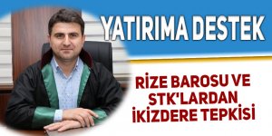 Rize Barosu ve STK'lardan İkizdere tepkisi