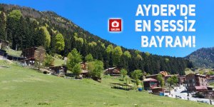 Ayder'de en sessiz bayram!