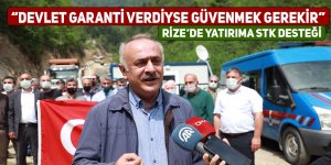 Devlet garanti verdiyse güvenmek gerekir