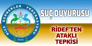 RİDEF'TEN ATAKLI TEPKİSİ