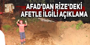 AFAD'dan Rize'deki afetle ilgili açıklama