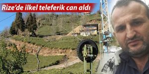 Rize’de yine teleferik kazası: 1 ölü