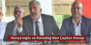 Hançeroğlu ve Karadağ'dan Çaykur mesajı