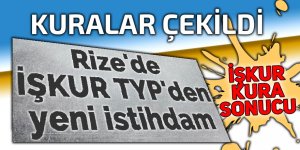 Rize'de İŞKUR TYP kura sonuçları