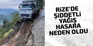 Rize'de şiddetli yağış hasara neden oldu