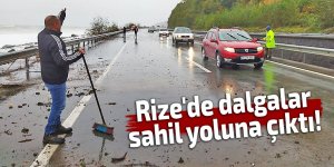 Rize'de dalgalar sahil yoluna çıktı!