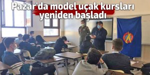 Pazar'da model uçak kursları yeniden başladı