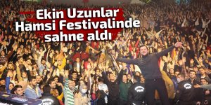 Ekin Uzunlar Hamsi Festivalinde sahne aldı