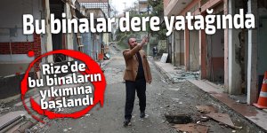 Dere yatağındaki binaların kontrollü yıkımına başlandı