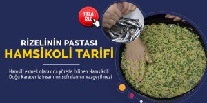 Rizelinin pastası 'Hamsikoli' tarifi