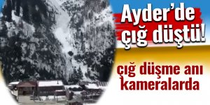 Ayder'de çığ düştü!