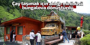 Çay taşımak için aldığı minibüsü bungalova dönüştürdü