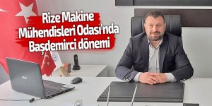 Rize Makine Mühendisleri Odası'nda Başdemirci dönemi