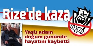 Rize'de kaza: 1 ölü