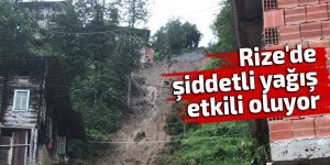 Rize'de şiddetli yağış etkili oluyor