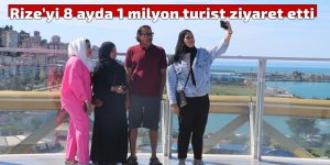 Rize’yi 8 ayda 1 milyondan fazla turist ziyaret etti
