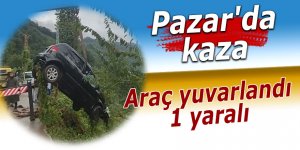 Pazar'da kaza: 1 yaralı