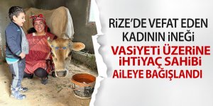 Rize'de vefat eden kadının ineği vasiyeti üzerine bağışlandı