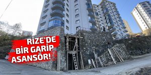 RİZE'DE BİR GARİP ASANSÖR!