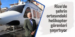 Şehrin ortasındaki helikopter görenleri şaşırtıyor