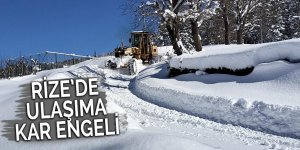 RİZE'DE ULAŞIMA KAR ENGELİ