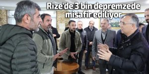 Rize'de 3 bin depremzede misafir ediliyor