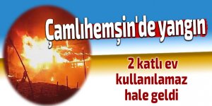 Çamlıhemşin'de yangın