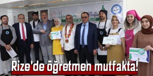 Rize'de öğretmen mutfakta!