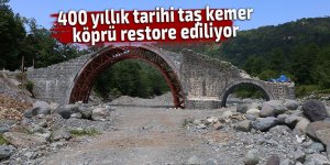 400 yıllık tarihi taş kemer köprü restore ediliyor