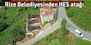 Rize Belediyesinden HES atağı