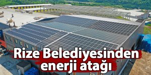 Rize Belediyesinden enerji atağı