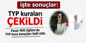 Pazar Milli Eğitim'de TYP kura sonuçları belli oldu