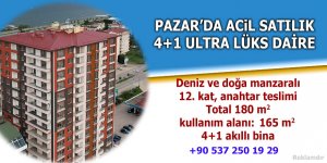 PAZAR'DA ACİL SATILIK ULTRA LÜKS 4+1 DAİRE