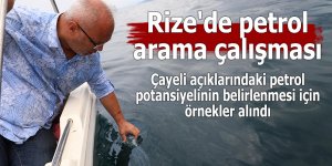 Rize'de petrol arama çalışması