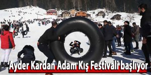 Ayder Kardan Adam Kış Festivali başlıyor