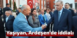 Yaşıyan, Ardeşen'de iddialı