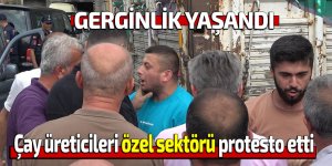 Çay üreticileri özel sektörü protesto etti