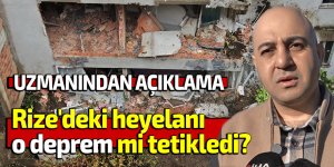 Rize'deki heyelanı o deprem mi tetikledi?