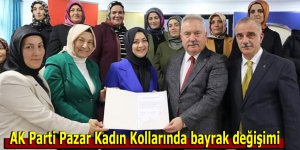 AK Parti Pazar Kadın Kollarında bayrak değişimi