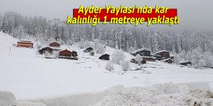 Ayder Yaylası'nda kar kalınlığı 1 metreye yaklaştı