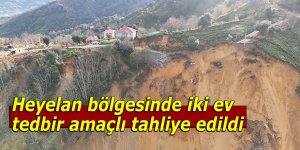 Heyelan bölgesinde iki ev tedbir amaçlı tahliye edildi