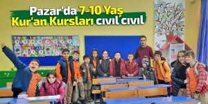 Pazar'da 7-10 Yaş Kur'an Kursları cıvıl cıvıl