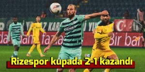 Rizespor kupada 2-1 kazandı