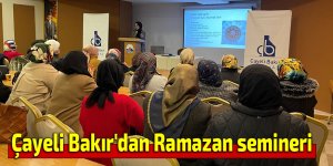 Çayeli Bakır'dan Ramazan semineri